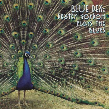 Dexter Gordon - Blue Dex: Dexter Gordon Plays The Blues (Prestige Records) 1996