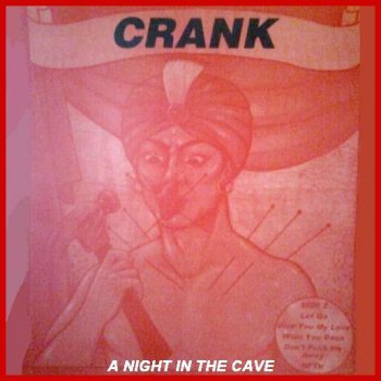 Crank ©1971 - A Night in The Cave (LP/CD)