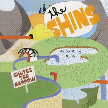 The Shins - Chutes Too Narrow 2003