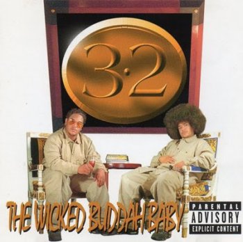 3-2-The Wicked Buddah Baby 1996