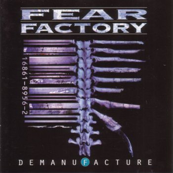 Fear Factory - Demanufacture (Roadrunner Holland Original LP VinylRip 24/96) 1995