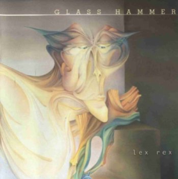 Glass Hammer - Lex Rex (2002)