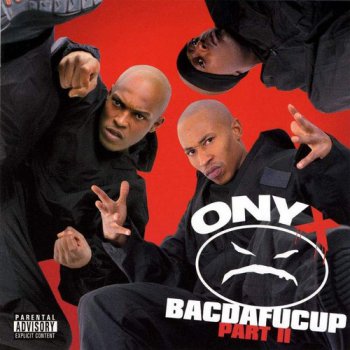 Onyx-Bacdafucup Part II 2002