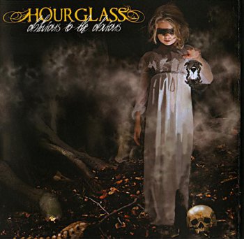 Hourglass - Oblivious To The Obvious 2009