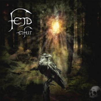 Fejd - Eifur (2010)