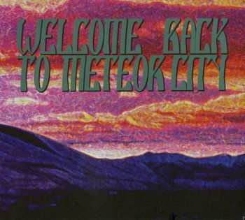 Various Artists - Welcome Back To Meteor City (2CD Set Promo MeteorCity Records) 2010