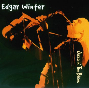 Edgar Winter - Jazzin' The Blues 2004