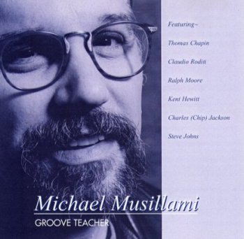 Michael Musillami - Groove Teacher (1999)