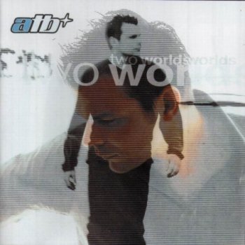 ATB - Two Worlds (2000) [FLAC]