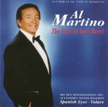 Al Martino - The Voice To Your Heart (1993)
