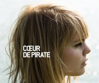 Coeur de Pirate - Coeur de Pirate (2008)