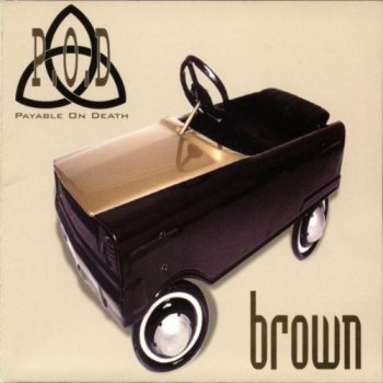 P.O.D. - Brown (1996)