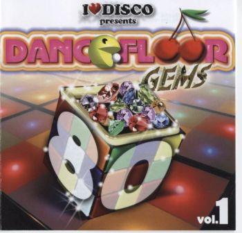 VA - I Love Disco Dancefloor Gems 80's Vol 1.