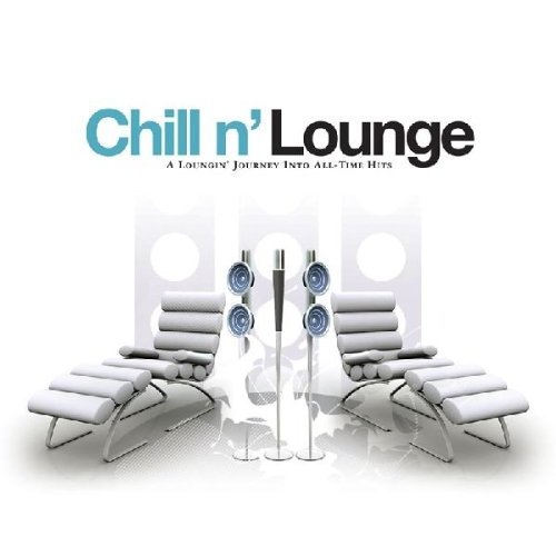 VA - Chill n'Lounge (2010) Chillout, Lounge, Downtempo, Trip-Hop