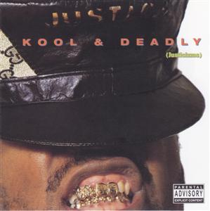 Just Ice-Kool & Deadly 1987