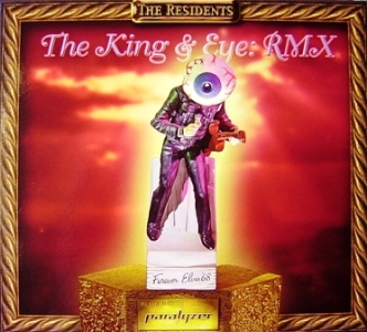 The Residents «The King & Eye RMX» (Remix By Paralyzer) (2004)