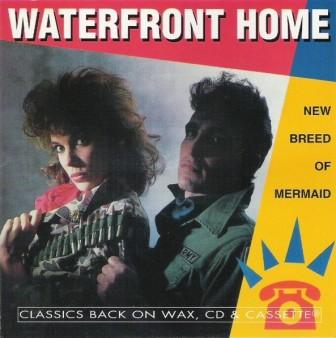 Waterfront Home - New Breed Of Mermaid 1994 
