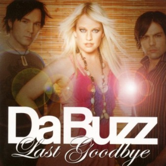 Da Buzz - Last Goodbye (2006)