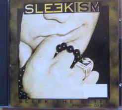 Sleek The Elite-Sleekism 1997