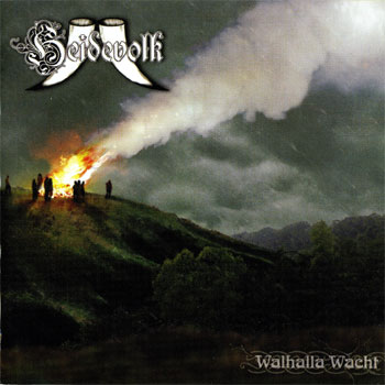 Heidevolk - Walhalla Wacht (2008)