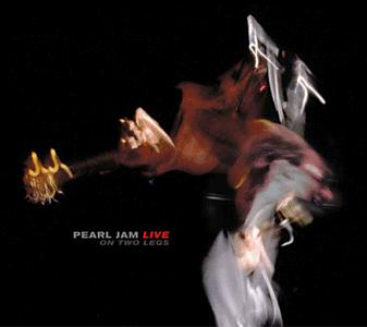 Pearl Jam - Live On Two Legs (1998)