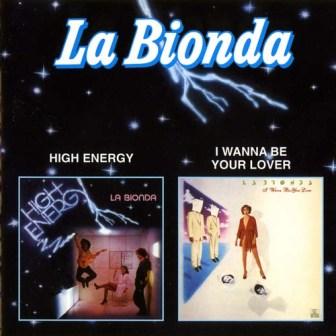 La Bionda - High Energy 1979/I Wanna Be Your Lover 1980