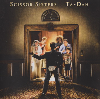 Scissor Sisters - Ta - Dah (2CD) [UK] 2006