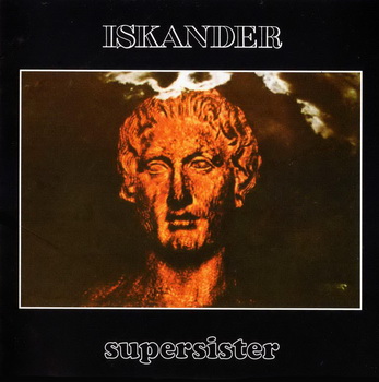 Supersister - Iskander (1973)