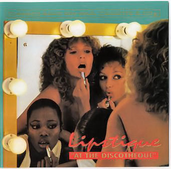 Lipstique - At The Discotheque 1993