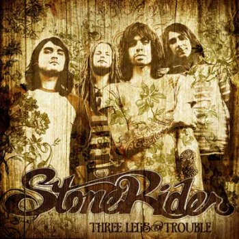 Stone Rider - Three Legs Of Trouble 2008