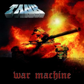 Tank - War Machine (2010)