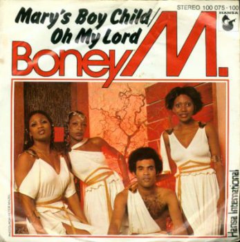 Boney M. - Mary's Boy Child / Oh My Lord (Hansa 100 075-100,SP VinylRip 24bit/96kHz) (1978)