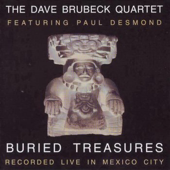 Dave Brubeck Quartet featuring Paul Desmond - Buried Treasures (Columbia Records) 1998