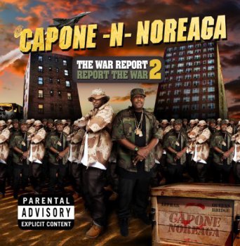 Capone-N-Noreaga-The War Report 2-Report The War 2010