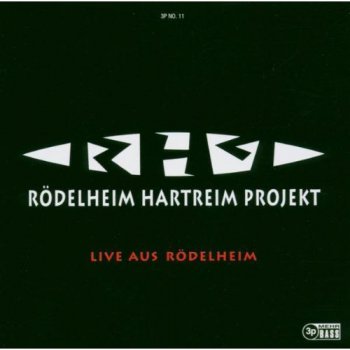 Roedelheim Hartreim Projekt-Live Aus Roedelheim 1995