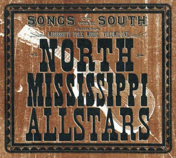 North Mississippi Allstars - Mississippi Folk Music Vol.1 2007