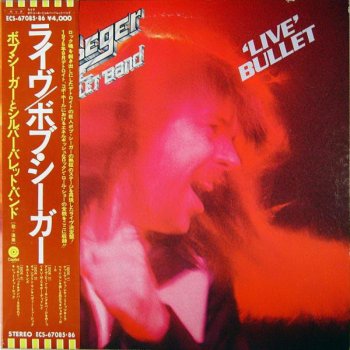 Bob Seger & The Silver Bullet Band - 'Live' Bullet (2LP Set Capitol Records Japan 1st Press VinylRip 24/96) 1976