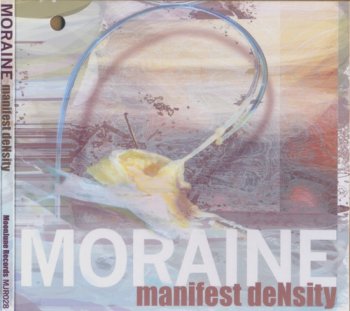 Moraine - Manifest Density (2009)