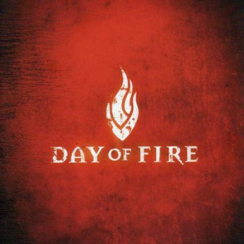 Day Of Fire - Day Of Fire (2004)