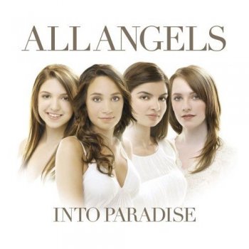 All Angels - Into Paradise (2008)