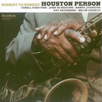 Houston Person - Moment To Moment (2010)