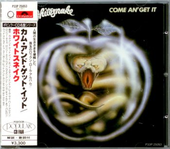 Whitesnake - Come An' Get It (Sunburst / Polydor Japan 1987 Non-Remaster 1st Press) 1981