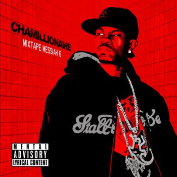 Chamillionaire-Mixtape Messiah 6 2009