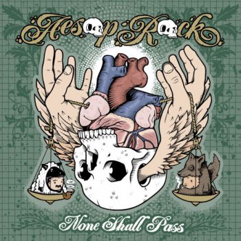 Aesop Rock-None Shall Pass 2007