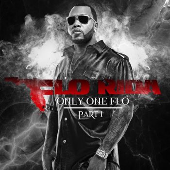 Flo Rida-Only One Flo Part 1 2010
