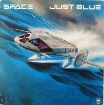 Space - Just Blue (CBS Records CBS 83521, VinylRip 24bit/96kHz) (1978)