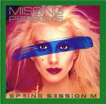 MISSING PERSONS - Spring Session M (1982,reissue 1995)