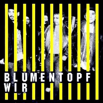 Blumentopf-Wir (Special Edition) 2010