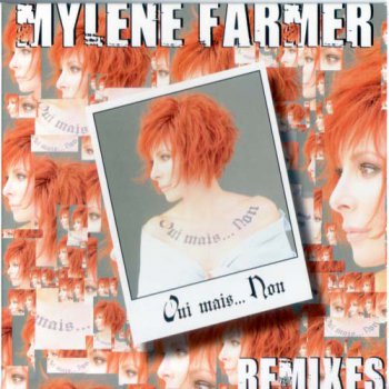 Mylene Farmer - Oui Mais... Non - Remixes (2010)