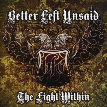 Better Left Unsaid - The Fight Within (2009)